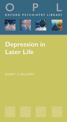 Depression in Later Life on Paperback by Robert Baldwin