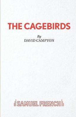 The Cagebirds by David Campton image