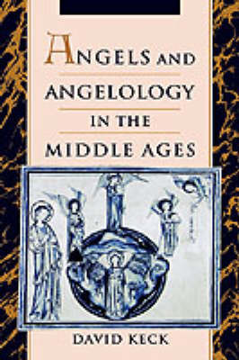 Angels and Angelology in the Middle Ages by David Keck image