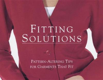 Fitting Solutions: Pattern Altering Tips for Garments That Fit by Threads image