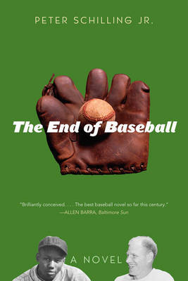 The End of Baseball by Peter Schilling image