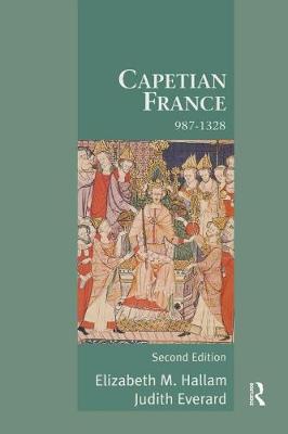 Capetian France 987-1328 by Elizabeth M. Hallam image