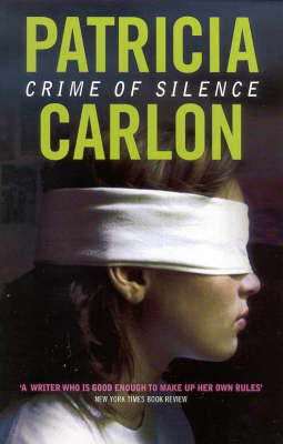 Crime of Silence by Patricia Carlon image