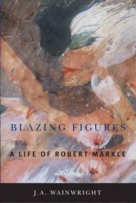 Blazing Figures on Hardback by J.A. Wainwright