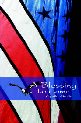 A Blessing to Come by Cynita Martin image