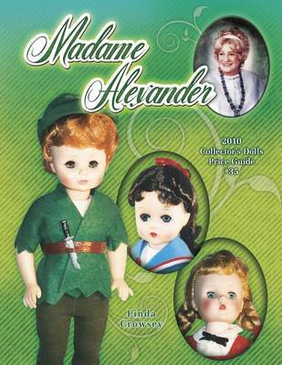 Madame Alexander on Paperback by Linda Crowsey