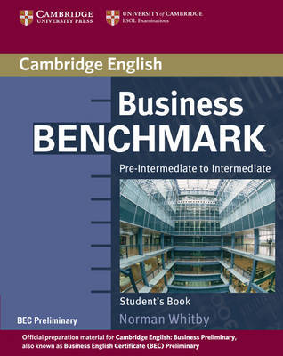 Business Benchmark Pre-Intermediate to Intermediate Student's Book BEC Preliminary Edition by Norman Whitby image