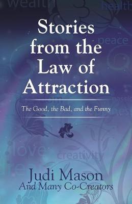 Stories from the Law of Attraction by Judi Mason image