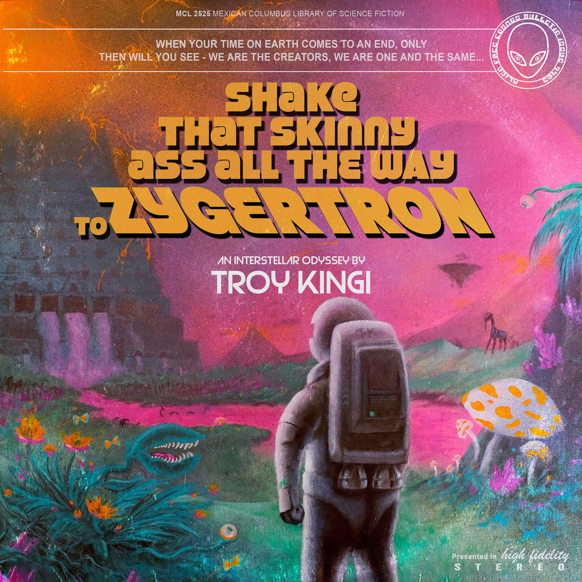 Shake That Skinny Ass All The Way To Zygertron on CD by Troy Kingi