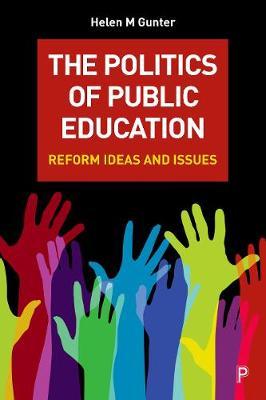 The politics of public education by Helen M. Gunter image