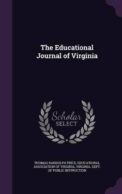 The Educational Journal of Virginia by Thomas Randolph Price image