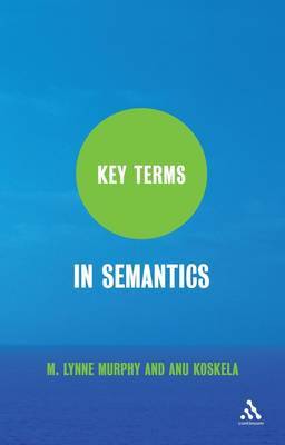 Key Terms in Semantics on Hardback by M.Lynne Murphy