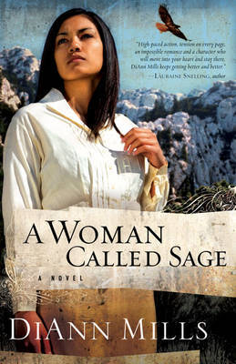A Woman Called Sage by DiAnn Mills image