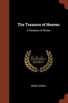 The Treasure of Heaven by Marie Corelli image