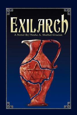 Exilarch by Moshe A Shaltiel image