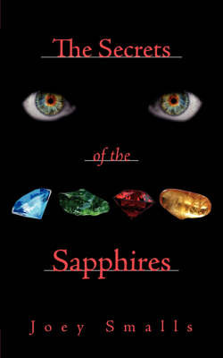 The Secrets of the Sapphires by Joey Smalls image