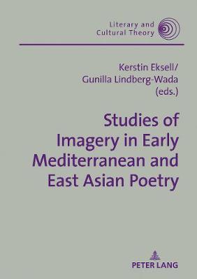 Studies of Imagery in Early Mediterranean and East Asian Poetry image