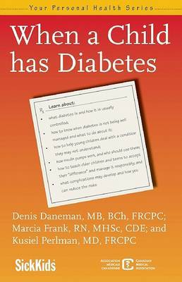 When a Child Has Diabetes by Denis Daneman image