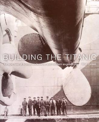 Building the Titanic by Green Rod image
