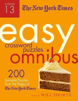 The New York Times Easy Crossword Puzzle Omnibus Volume 13 by "New York Times" image