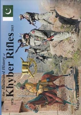 An Illustrated History of Khyber Rifles 1878-2015 image