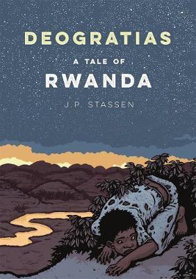 Deogratias, A Tale of Rwanda by J.P. Stassen image