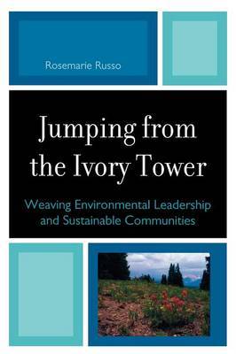 Jumping from the Ivory Tower by Rosemarie C Russo image