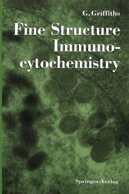 Fine Structure Immunocytochemistry by Gareth Griffiths image