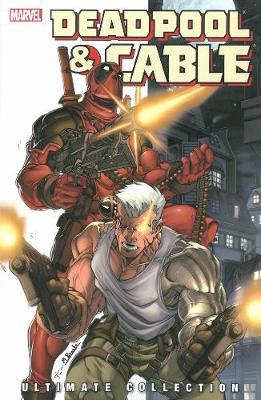 Deadpool & Cable Ultimate Collection - Book 1 image