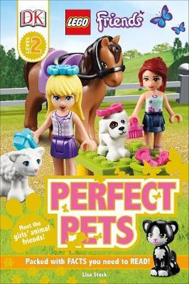 LEGO (R) Friends Perfect Pets on Hardback by Lisa Stock