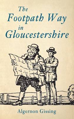 The Footpath Way in Gloucestershire by Algernon Gissing image