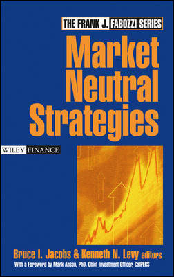 Market Neutral Strategies by Bruce I Jacobs image