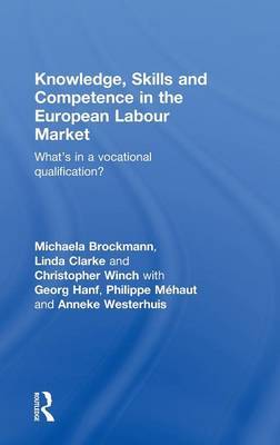Knowledge, Skills and Competence in the European Labour Market by Linda Clarke image