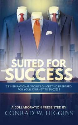 Suited for Success by Conrad W Higgins image