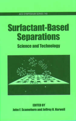 Surfactant-Based Separations on Hardback by John F. Scamehorn