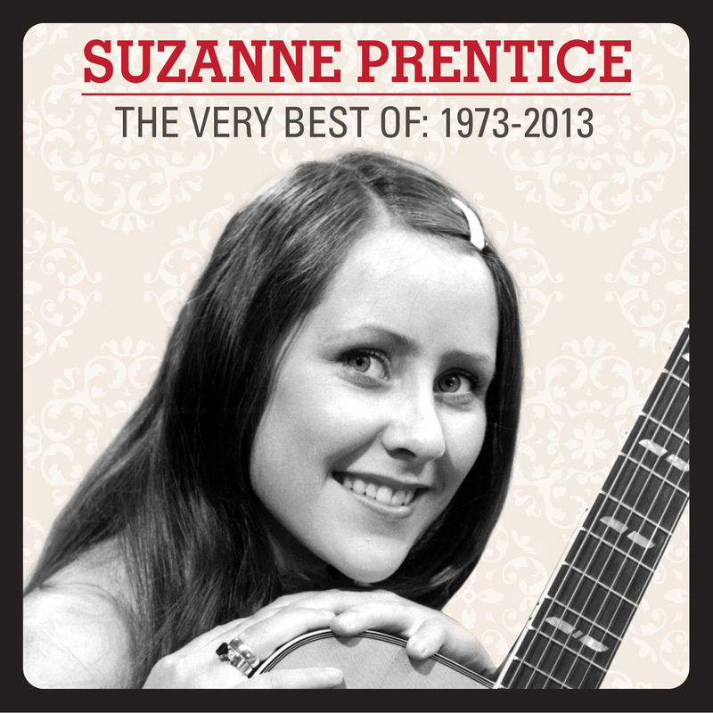 The Very Best Of: 1973-2013 on CD by Suzanne Prentice