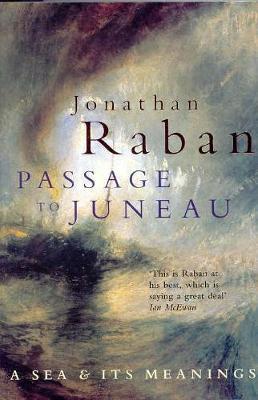 Passage To Juneau by Jonathan Raban image