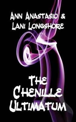 The Chenille Ultimatum by Lani Longshore image