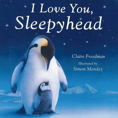 I Love You, Sleepyhead by Claire Freedman image