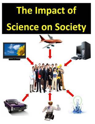 impact of science and technology Section 6: overall impact of technology on the arts demographic research, media content analysis and other empirical social science research. impact of science and technology Section 6: overall impact of technology on the arts demographic research, media content analysis and other empirical social science research.