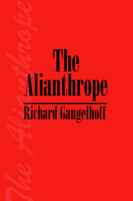 The Alianthrope by Richard Gangelhoff image