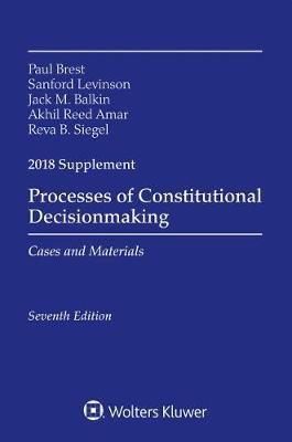 Processes of Constitutional Decisionmaking by Paul Brest image