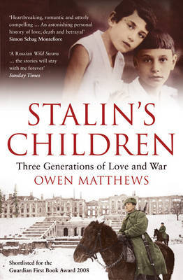 Stalin's Children by Owen Matthews image