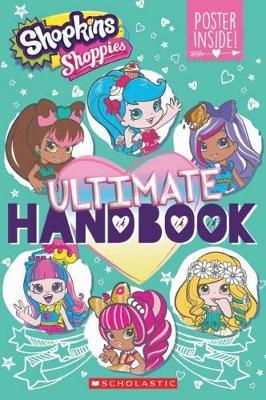 Shopkins Shoppies: Ultimate Handbook + Poster by Jenne Simon image