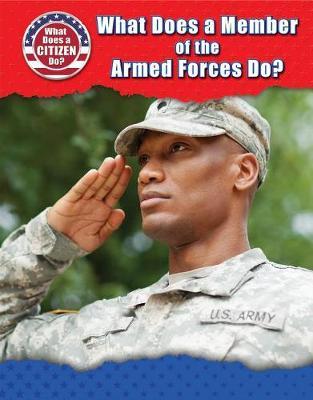 What Does a Member of the Armed Forces Do? by Chris Townsend image