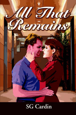 All That Remains on Paperback by Stephanie G. Burkhart