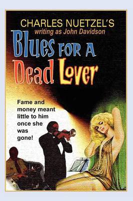 Blues for a Dead Lover by Charles Nuetzel image