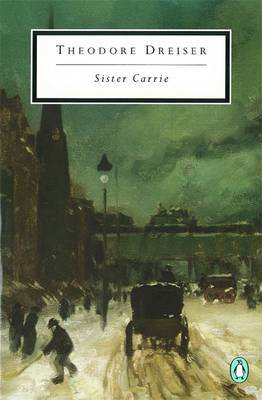 Sister Carrie by Theodore Dreiser