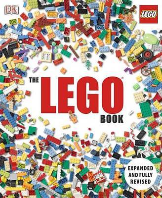 The Lego Book (Expanded & Revised) on Hardback by Daniel Lipkowitz