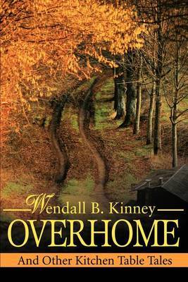 Overhome by Wendall B. Kinney image